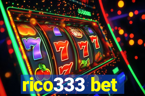 rico333 bet