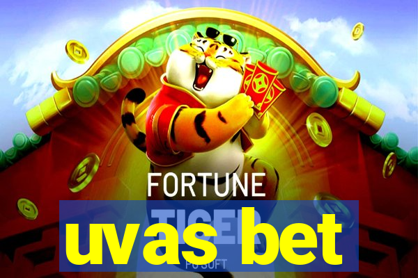 uvas bet