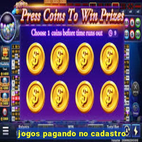 jogos pagando no cadastro