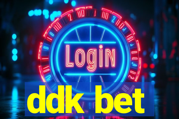 ddk bet