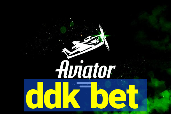 ddk bet