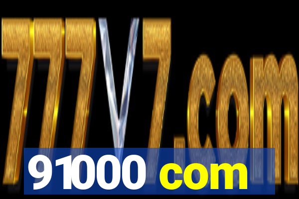 91000 com