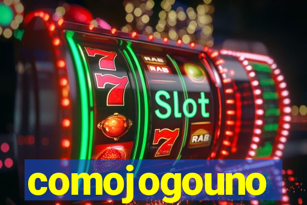 comojogouno