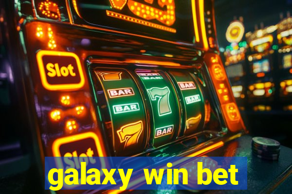 galaxy win bet