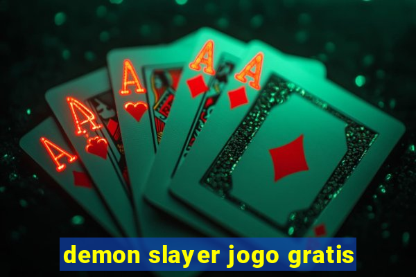 demon slayer jogo gratis