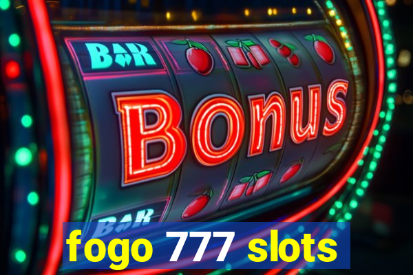 fogo 777 slots