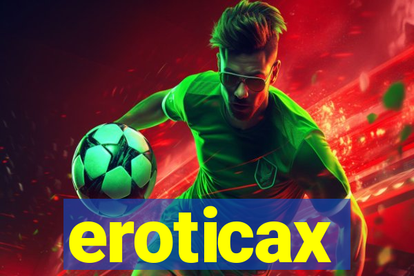 eroticax