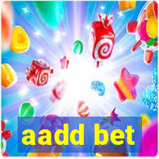 aadd bet
