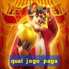qual jogo paga mesmo de verdade