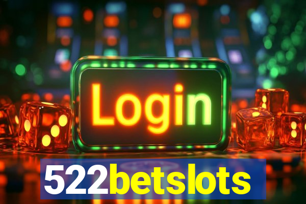 522betslots