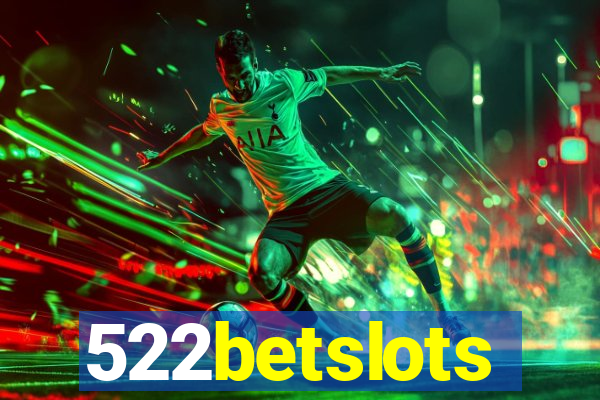 522betslots