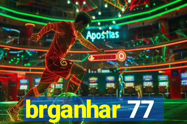 brganhar 77
