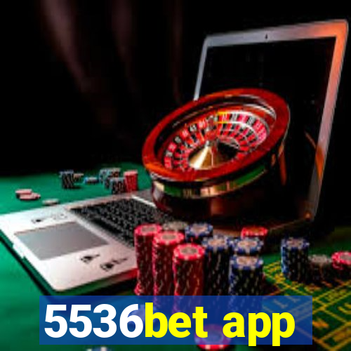 5536bet app