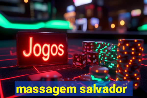 massagem salvador
