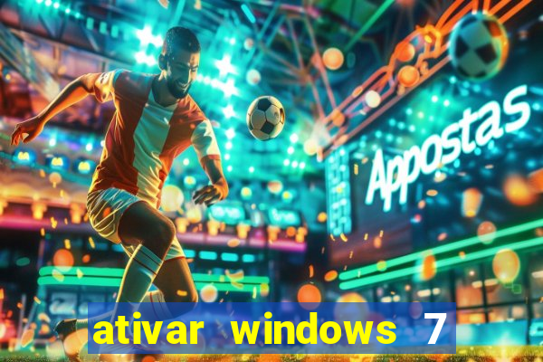 ativar windows 7 pelo cmd