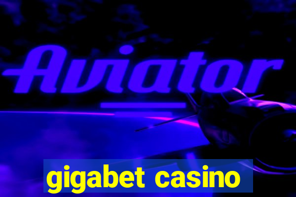 gigabet casino
