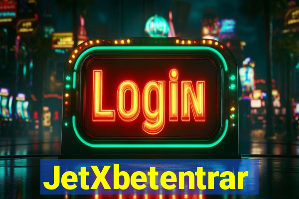 JetXbetentrar