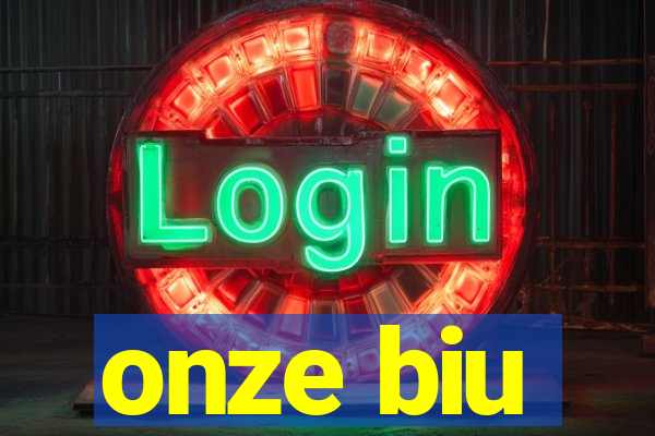onze biu