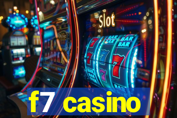 f7 casino