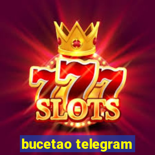 bucetao telegram