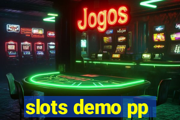slots demo pp