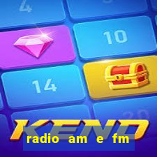 radio am e fm casas bahia