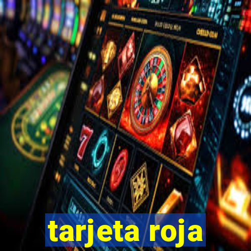 tarjeta roja