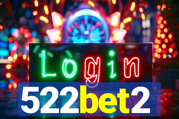 522bet2