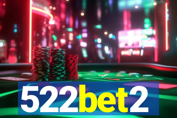 522bet2