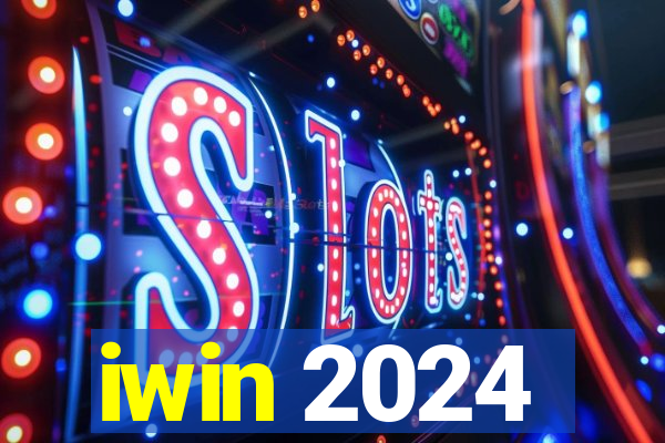 iwin 2024