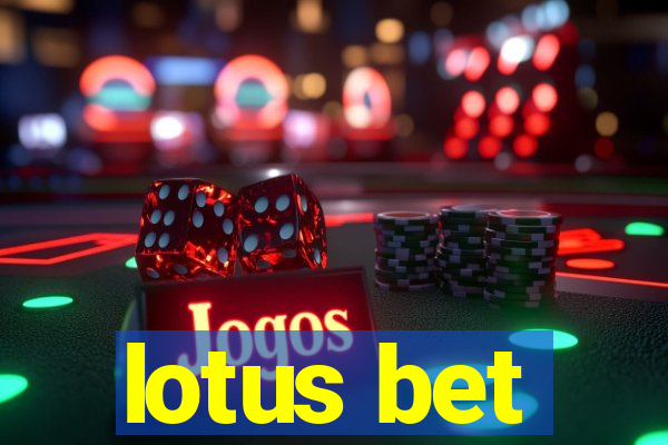 lotus bet