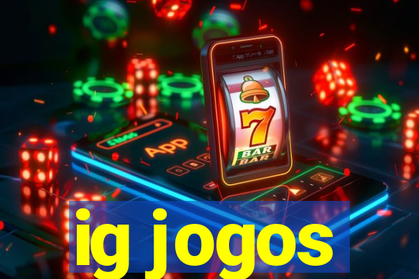 ig jogos