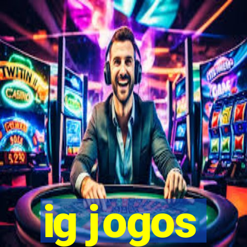 ig jogos