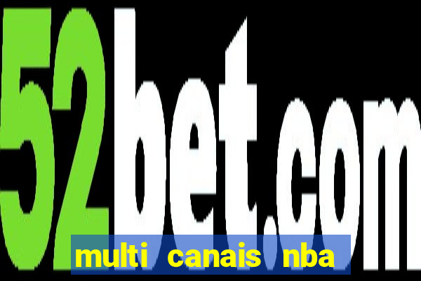 multi canais nba ao vivo