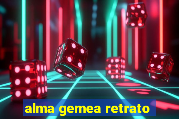 alma gemea retrato