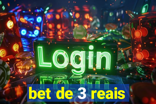 bet de 3 reais