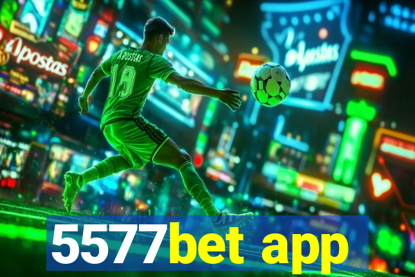 5577bet app