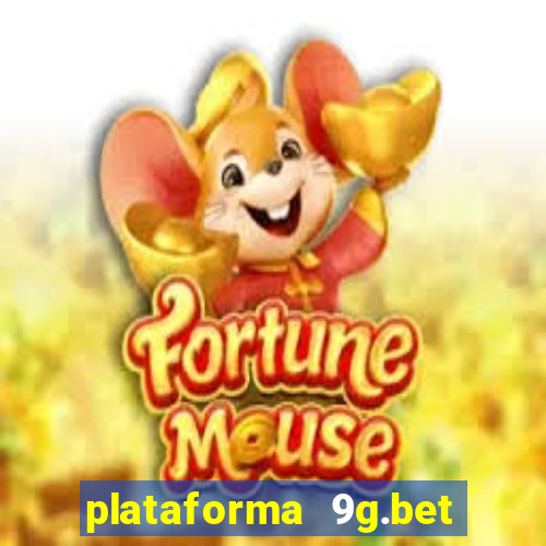 plataforma 9g.bet é confiável