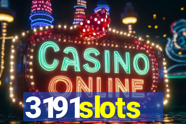 3191slots