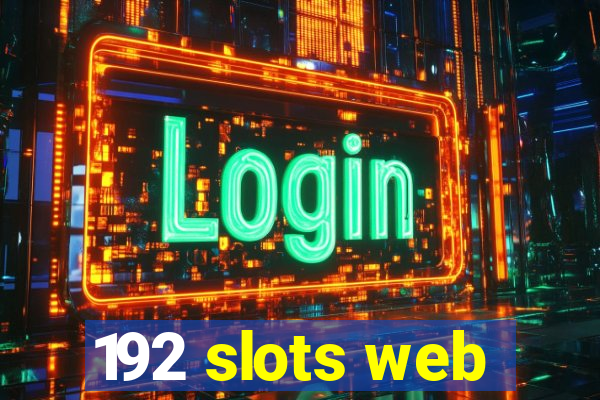 192 slots web