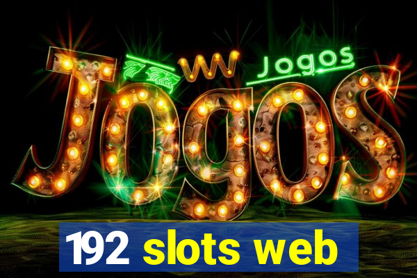 192 slots web