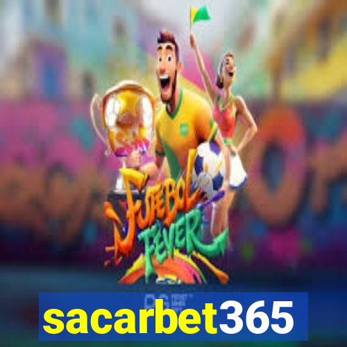 sacarbet365