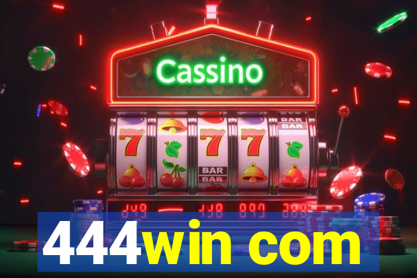 444win com