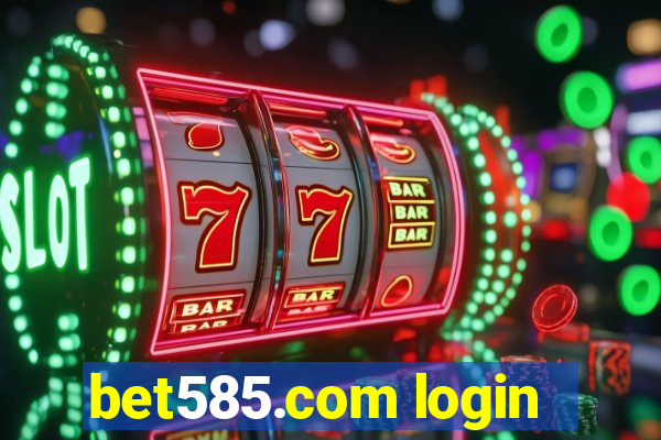bet585.com login