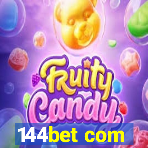 144bet com