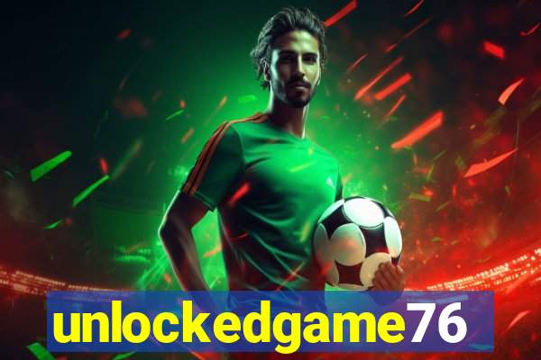unlockedgame76