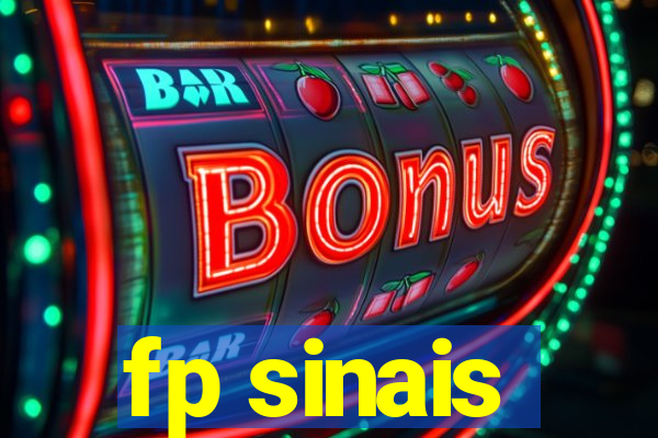 fp sinais
