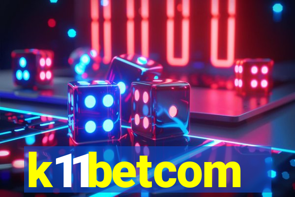 k11betcom