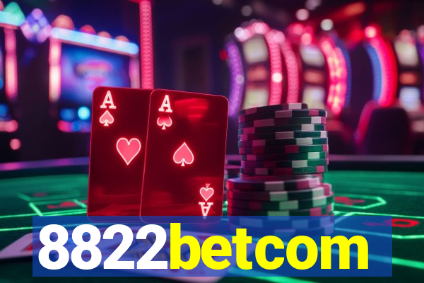 8822betcom