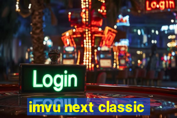 imvu next classic